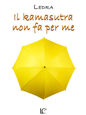 cover image of Il Kamasutra non fa per me